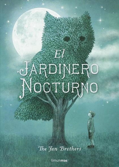 El jardinero nocturno | 9788408161288 | Eric Fan/Terry Fan | Llibres.cat | Llibreria online en català | La Impossible Llibreters Barcelona