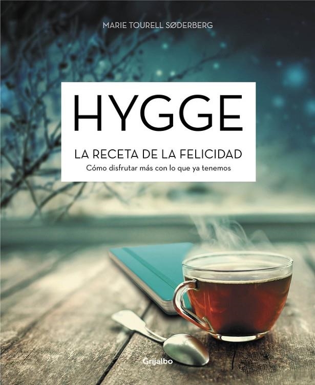 Hygge. La receta de la felicidad | 9788416449644 | Soderberg, Marie Tourell | Llibres.cat | Llibreria online en català | La Impossible Llibreters Barcelona