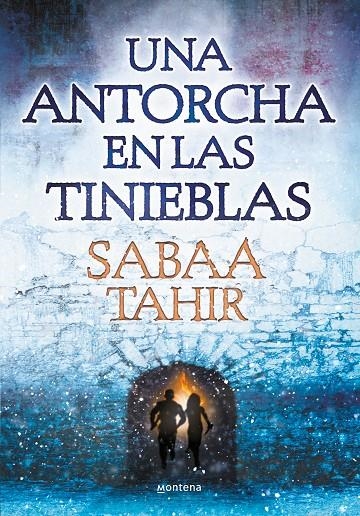 Una antorcha en las tinieblas (Una llama entre cenizas 2) | 9788490435922 | Tahir, Sabba | Llibres.cat | Llibreria online en català | La Impossible Llibreters Barcelona