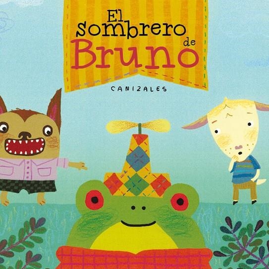 El sombrero de Bruno | 9788448847098 | Jimenez Canizales, Harold | Llibres.cat | Llibreria online en català | La Impossible Llibreters Barcelona