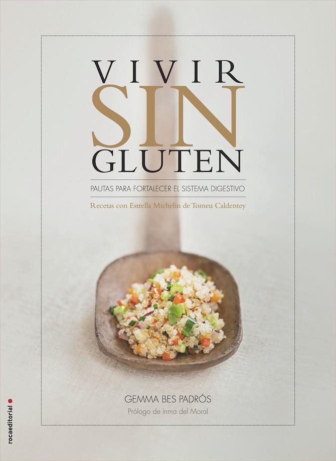 Vivir sin gluten | 9788499189437 | Bes Padrós, Gemma / Caldentey, Tomeu | Llibres.cat | Llibreria online en català | La Impossible Llibreters Barcelona