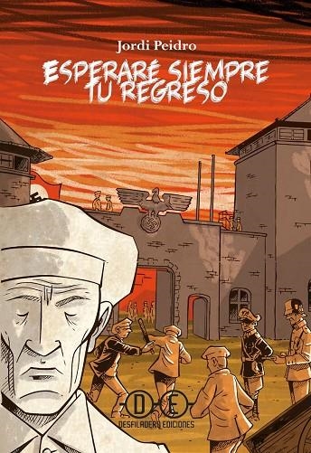 Esperaré siempre tu regreso | 9788494614200 | Peidro Torres, Jordi | Llibres.cat | Llibreria online en català | La Impossible Llibreters Barcelona