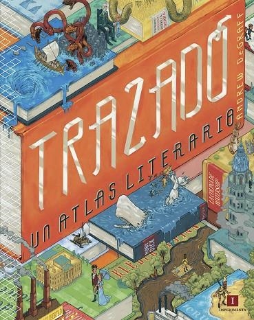 Trazado: Un atlas literario | 9788416542512 | DeGraff, Andrew | Llibres.cat | Llibreria online en català | La Impossible Llibreters Barcelona