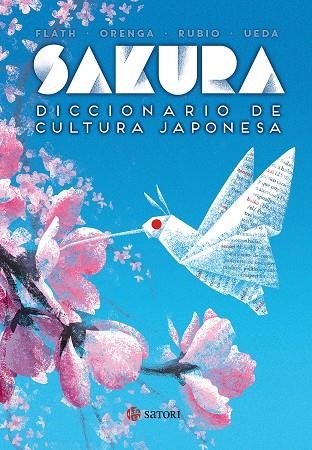 Sakura | 9788494578137 | Rubio López de la Llave, Carlos/Ueda, Hiroto/Flath, James/Orenga Portolés, Ana | Llibres.cat | Llibreria online en català | La Impossible Llibreters Barcelona