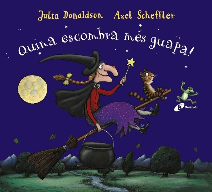 Quina escombra més guapa! | 9788499067285 | Donaldson, Julia | Llibres.cat | Llibreria online en català | La Impossible Llibreters Barcelona