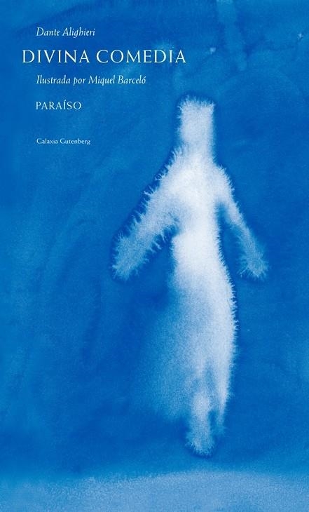 Divina comedia. Paraíso- 2016 | 9788416734276 | Barceló, Miquel | Llibres.cat | Llibreria online en català | La Impossible Llibreters Barcelona