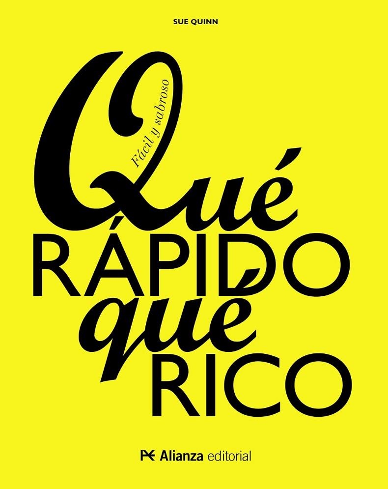 Qué rápido, qué rico | 9788491044635 | Quinn, Sue | Llibres.cat | Llibreria online en català | La Impossible Llibreters Barcelona