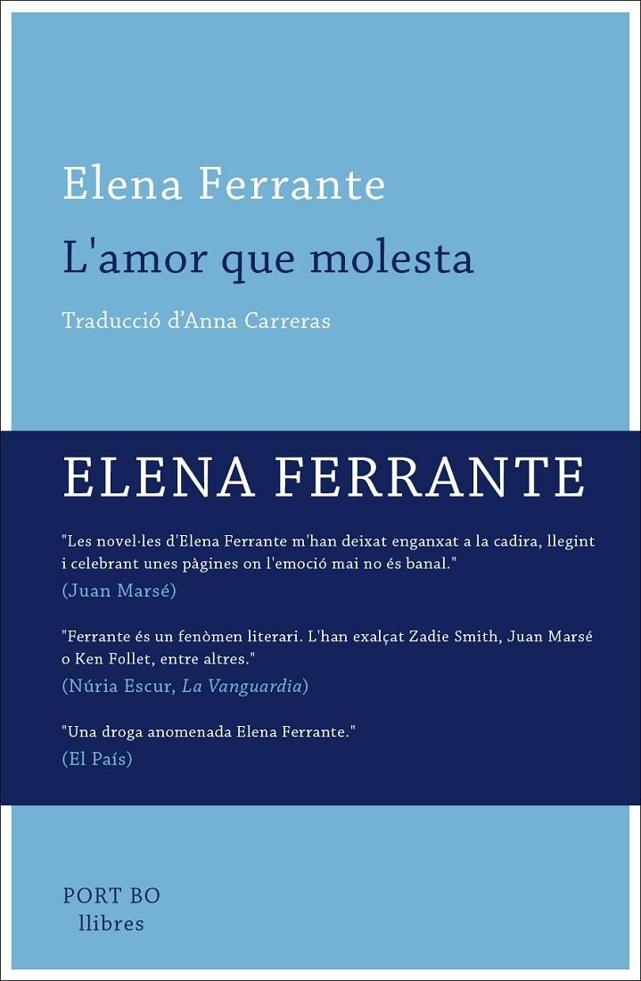 L'amor que molesta | 9788416259649 | Ferrante, Elena | Llibres.cat | Llibreria online en català | La Impossible Llibreters Barcelona