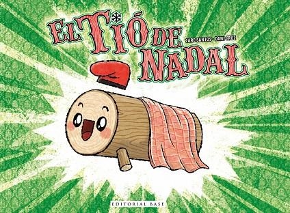 EL TIÓ DE NADAL | 9788416587544 | Santos, Care | Llibres.cat | Llibreria online en català | La Impossible Llibreters Barcelona