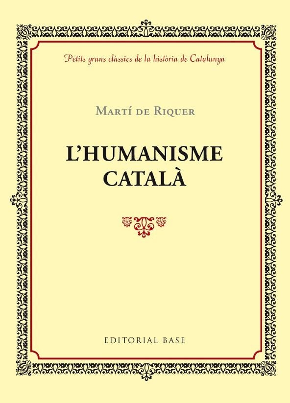 L'HUMANISME CATALÀ | 9788416587407 | de Riquer i Morera, Martí | Llibres.cat | Llibreria online en català | La Impossible Llibreters Barcelona