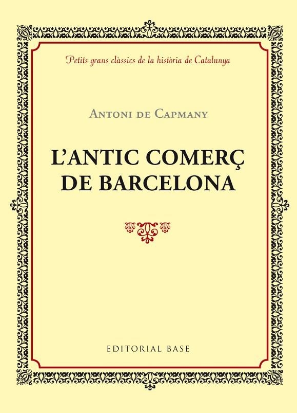 L'ANTIC COMERÇ DE BARCELONA | 9788416587414 | de Capmany i de Montpalau i de Surís, Antoni | Llibres.cat | Llibreria online en català | La Impossible Llibreters Barcelona