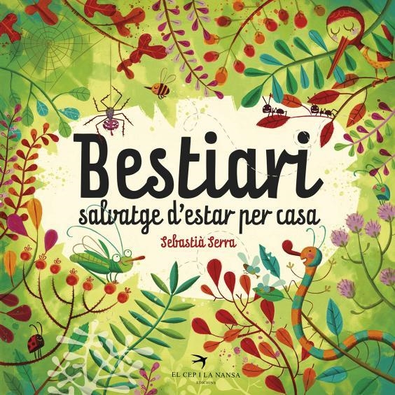 Bestiari salvatge d'estar per casa | 9788494562440 | Serra Bonilla, Sebastià | Llibres.cat | Llibreria online en català | La Impossible Llibreters Barcelona