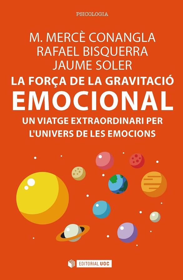 La força de la gravitació emocional | 9788491165712 | Conangla i Marín, M. Mercè/Bisquerra Alzina, Rafael/Soler i Lleonart, Jaume | Llibres.cat | Llibreria online en català | La Impossible Llibreters Barcelona