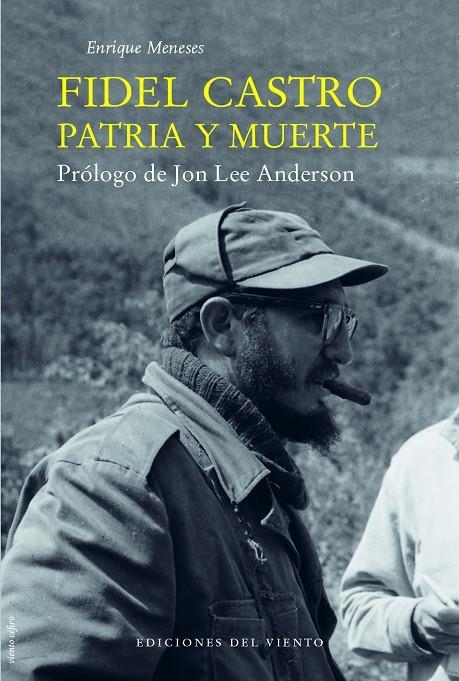 FIDEL CASTRO PATRIA Y MUERTE | 9788415374732 | Enrique Meneses | Llibres.cat | Llibreria online en català | La Impossible Llibreters Barcelona