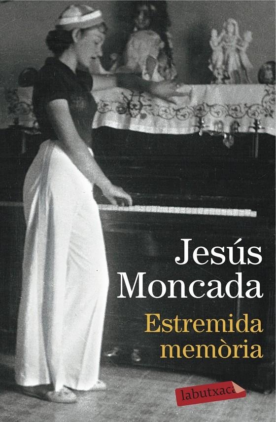 Estremida memòria | 9788416600687 | Moncada, Jesús | Llibres.cat | Llibreria online en català | La Impossible Llibreters Barcelona