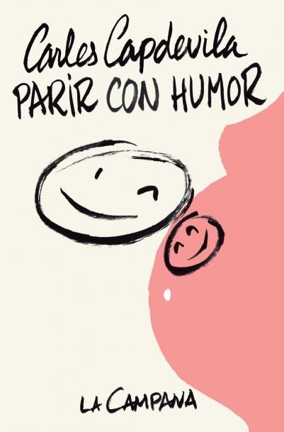 Parir con humor | 9788416863112 | Capdevila Plandiura, Carles | Llibres.cat | Llibreria online en català | La Impossible Llibreters Barcelona