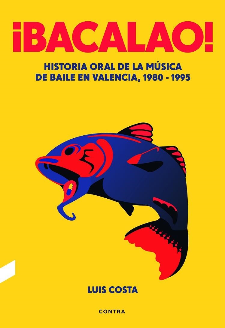 ¡Bacalao! | 9788494561252 | Costa Plans, Luis | Llibres.cat | Llibreria online en català | La Impossible Llibreters Barcelona