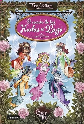 El secreto de las hadas del lago | 9788408121572 | Tea Stilton | Llibres.cat | Llibreria online en català | La Impossible Llibreters Barcelona