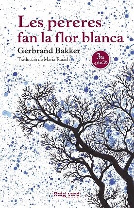 Les pereres fan la flor blanca | 9788416689248 | Bakker, Gerbrand | Llibres.cat | Llibreria online en català | La Impossible Llibreters Barcelona