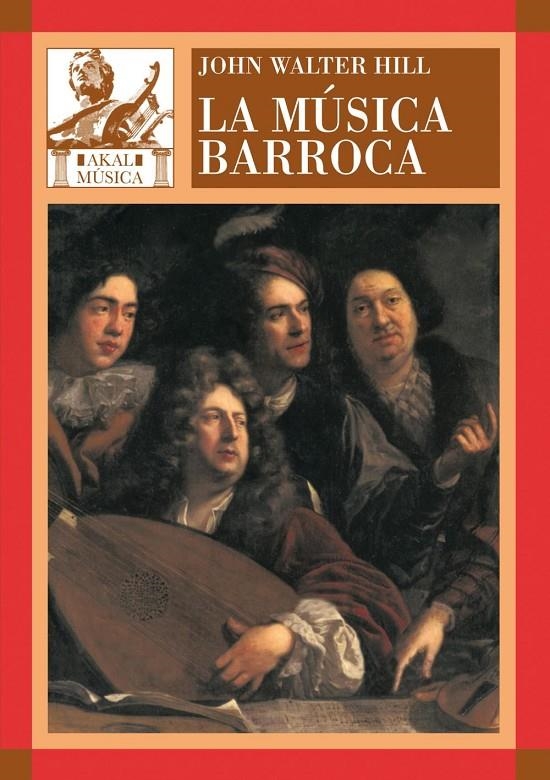 La música barroca | 9788446025153 | Hill, John Walter | Llibres.cat | Llibreria online en català | La Impossible Llibreters Barcelona