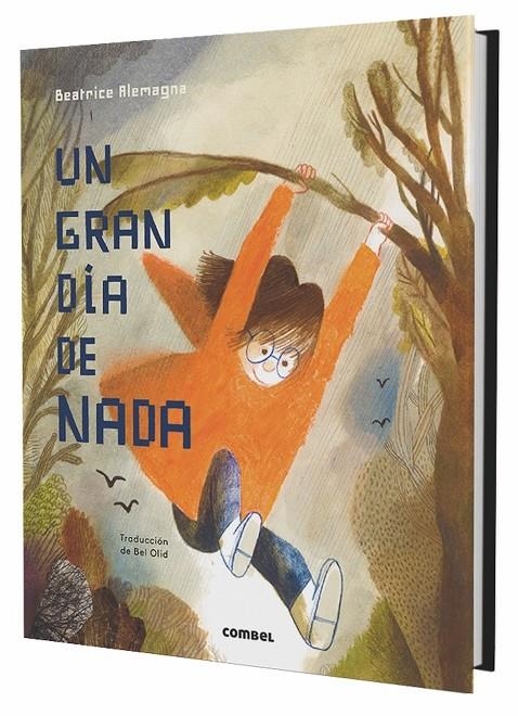 Un gran día de nada | 9788491011743 | Alemagna, Beatrice | Llibres.cat | Llibreria online en català | La Impossible Llibreters Barcelona