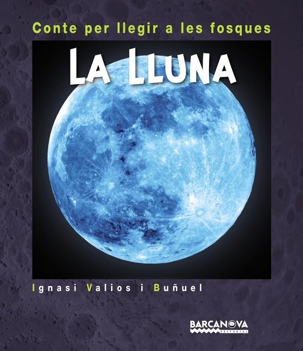 La Lluna | 9788448941246 | Valios i Buñuel, Ignasi | Llibres.cat | Llibreria online en català | La Impossible Llibreters Barcelona