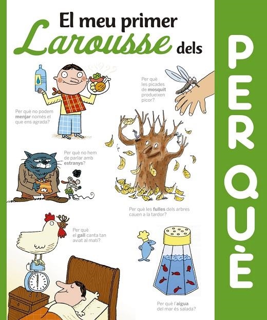 El meu primer Larousse dels Per què? | 9788416641352 | Larousse Editorial | Llibres.cat | Llibreria online en català | La Impossible Llibreters Barcelona