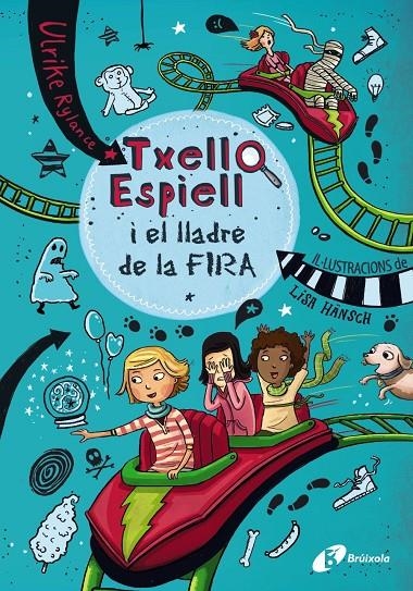 Txell Espiell, 2. Txell Espiell i el lladre de la fira | 9788499067506 | Rylance, Ulrike | Llibres.cat | Llibreria online en català | La Impossible Llibreters Barcelona