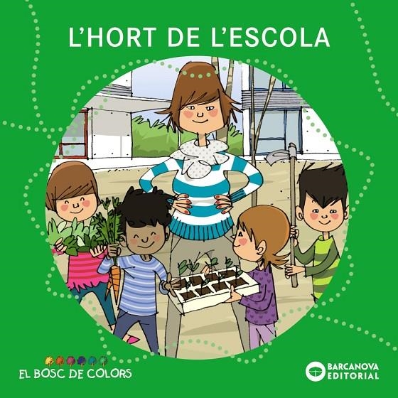 L'hort de l'escola | 9788448931483 | Baldó, Estel/Gil, Rosa/Soliva, Maria | Llibres.cat | Llibreria online en català | La Impossible Llibreters Barcelona