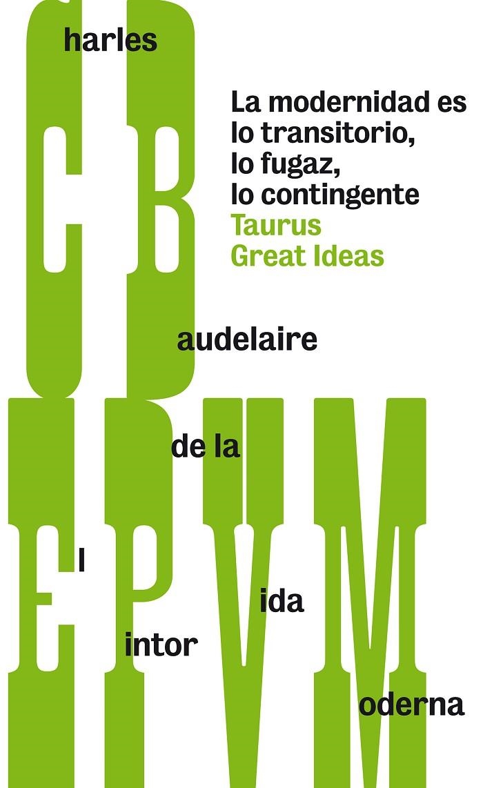 El pintor de la vida moderna (Serie Great Ideas 28) | 9788430607259 | BAUDELAIRE, CHARLES | Llibres.cat | Llibreria online en català | La Impossible Llibreters Barcelona