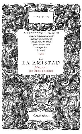 De la amistad (Serie Great Ideas 31) | 9788430616572 | MONTAIGNE, MICHEL DE | Llibres.cat | Llibreria online en català | La Impossible Llibreters Barcelona