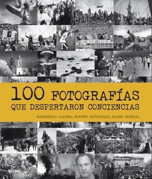 100 fotografías que despertaron conciencias | 9788498019513 | Giacosa, Margherita/Mottadelli, Roberto/Morelli, Gianni | Llibres.cat | Llibreria online en català | La Impossible Llibreters Barcelona