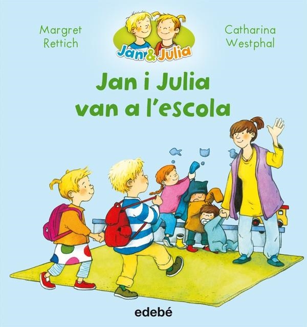 Jan i Julia van a l’escola | 9788468327723 | Rettrich, Margret/Nacionalidad: Alemana | Llibres.cat | Llibreria online en català | La Impossible Llibreters Barcelona