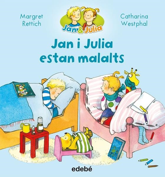 Jan i Julia estan malalts | 9788468327730 | Rettrich, Margret/Nacionalidad: Alemana | Llibres.cat | Llibreria online en català | La Impossible Llibreters Barcelona