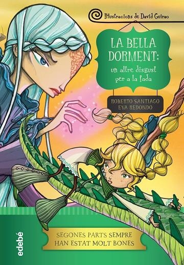 La Bella Dorment: un altre disgust per a la fada | 9788468327990 | Redondo Llorente, Eva/García Santiago, Roberto | Llibres.cat | Llibreria online en català | La Impossible Llibreters Barcelona