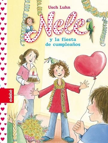 NELE 3: Nele y la fiesta de cumpleaños | 9788468309163 | Luhn, Usch/nacionalidad: alemana | Llibres.cat | Llibreria online en català | La Impossible Llibreters Barcelona