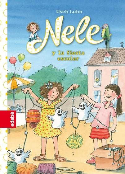 NELE 7 y la fiesta escolar | 9788468324890 | Luhn, Usch/nacionalidad: alemana | Llibres.cat | Llibreria online en català | La Impossible Llibreters Barcelona