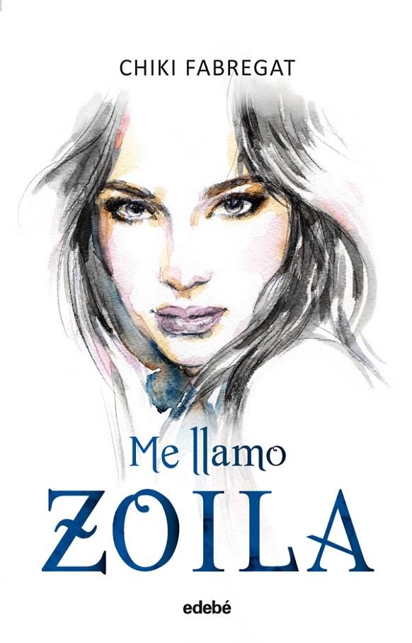 Me llamo Zoila (volumen I) | 9788468324982 | Fabregat, Chiki/Seudónimo | Llibres.cat | Llibreria online en català | La Impossible Llibreters Barcelona