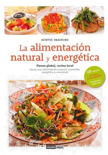 La alimentación natural y energética | 9788475568508 | Bradford, Montse | Llibres.cat | Llibreria online en català | La Impossible Llibreters Barcelona