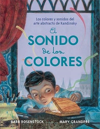 El sonido de los colores | 9788426141217 | Rosenstock, Barb/Grandpé, Mary | Llibres.cat | Llibreria online en català | La Impossible Llibreters Barcelona