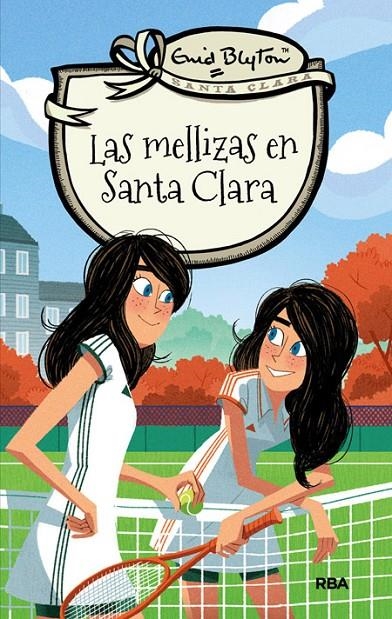 Las mellizas en Santa Clara | 9788427206793 | BLYTON , ENID | Llibres.cat | Llibreria online en català | La Impossible Llibreters Barcelona