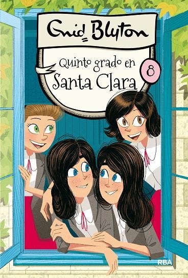 Quinto grado en Santa Clara | 9788427206823 | BLYTON , ENID | Llibres.cat | Llibreria online en català | La Impossible Llibreters Barcelona