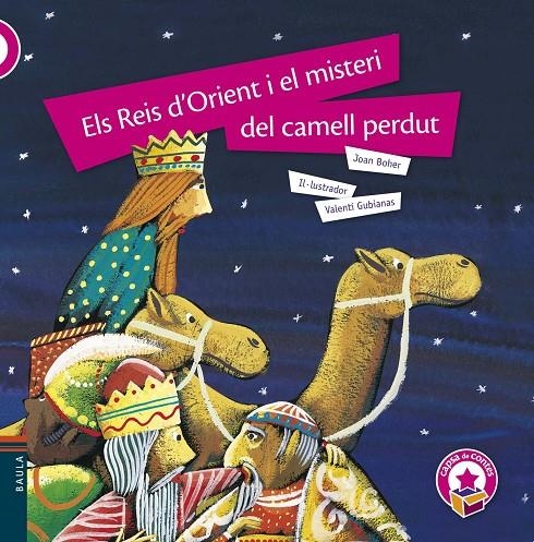 Els Reis d'Orient i el misteri del camell perdut - Rústica | 9788447930470 | Boher Frigola, Joan | Llibres.cat | Llibreria online en català | La Impossible Llibreters Barcelona