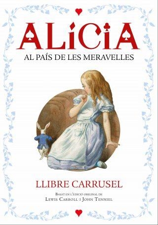 Alícia. Llibre carrusel | 9788447932696 | Carroll, Lewis | Llibres.cat | Llibreria online en català | La Impossible Llibreters Barcelona