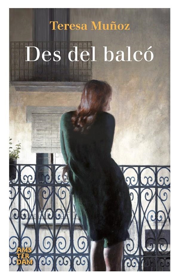 Des del balcó | 9788416743186 | Muñoz García, Teresa | Llibres.cat | Llibreria online en català | La Impossible Llibreters Barcelona