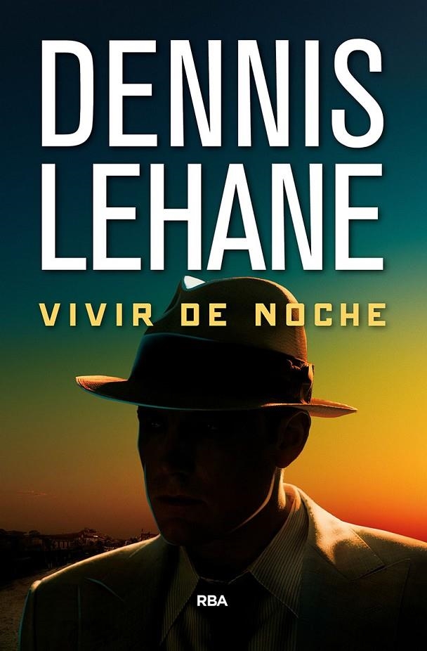 Vivir de noche | 9788490567432 | LEHANE , DENNIS | Llibres.cat | Llibreria online en català | La Impossible Llibreters Barcelona