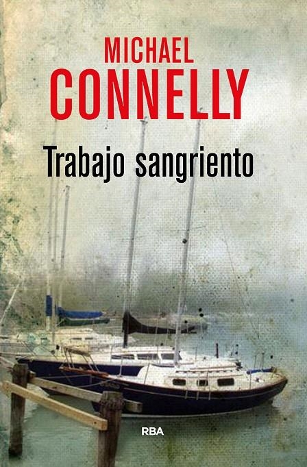 Trabajo Sangriento | 9788490566251 | CONNELLY , MICHAEL | Llibres.cat | Llibreria online en català | La Impossible Llibreters Barcelona