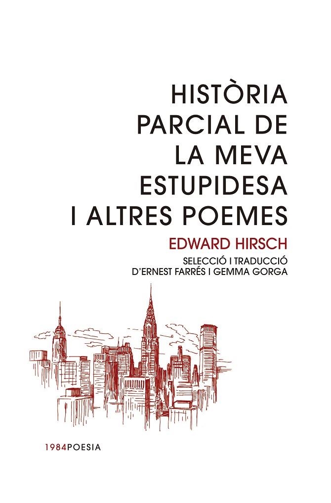 Història parcial de la meva estupidesa i altres contes | 9788415835998 | Hirsch, Edward | Llibres.cat | Llibreria online en català | La Impossible Llibreters Barcelona