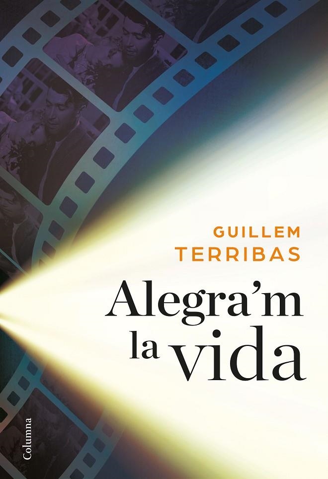 Alegra'm la vida | 9788466422024 | Guillem Terribas | Llibres.cat | Llibreria online en català | La Impossible Llibreters Barcelona