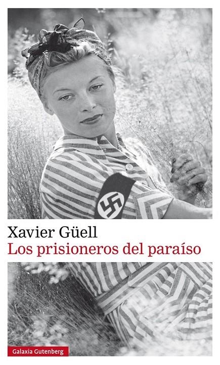 Los prisioneros del paraíso | 9788481098020 | Güell, Xavier | Llibres.cat | Llibreria online en català | La Impossible Llibreters Barcelona